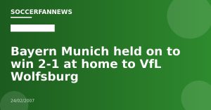 Bayern Munich held on to win 2-1 at home to VfL Wolfsburg